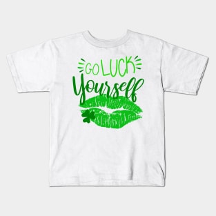 Go Luck Yourself on St. Patricks Day Kids T-Shirt